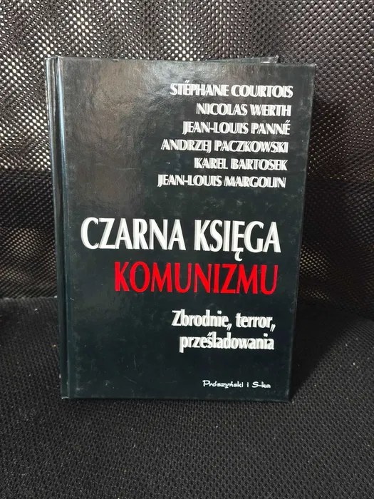 "Czarna księga komunizmu. Zbrodnie, terror, prześladowania"