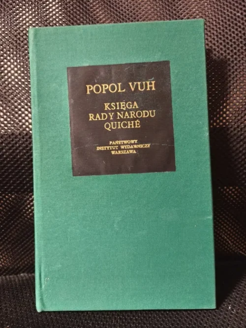 "Popol Vuh. Księga Rady Narodu Quiché"