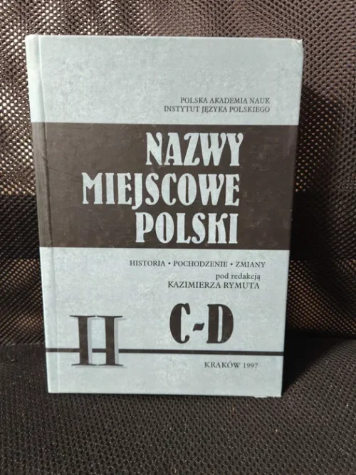 Kazimierz Rymut - "Nazwy miejscowe Polski" Tom II